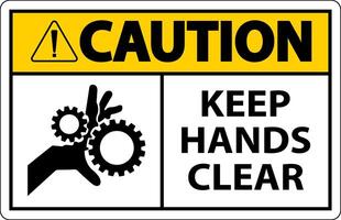 Caution Keep Hands Clear On White Background vector