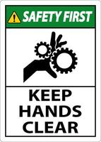 Safety First Keep Hands Clear On White Background vector