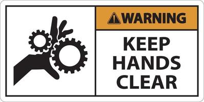 Warning Keep Hands Clear On White Background vector