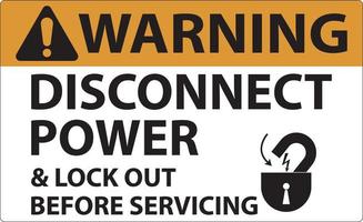 Warning Disconnect Power Label On White Background vector