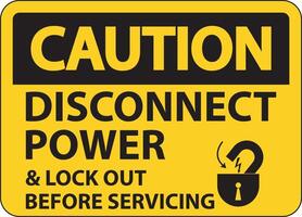 Caution Disconnect Power Label On White Background vector