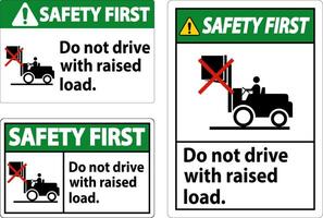 Safety First Forklift Symbol, Do Not Drive With Raised Load vector