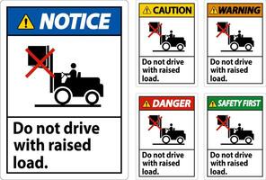 Warning Forklift Symbol, Do Not Drive With Raised Load vector