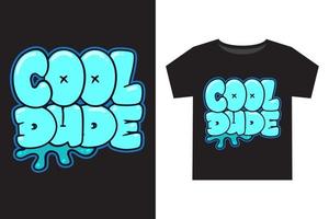 Cool dude hand drawn typography illustration for kids t shirt design vector