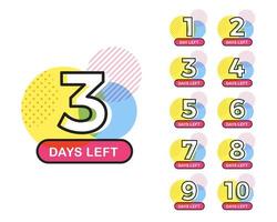 Set of number days left countdown badge vector