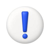 Blue exclamation mark symbol on a white button. Attention or caution sign icon. 3d realistic vector design element.