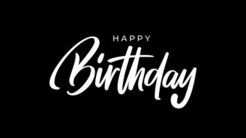 Happy Birthday Text Animation with White Solid Color and Black Background video