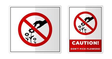Don't pick flowers Sign Label Symbol Icon Vector Illustration