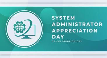 contento sistema administrador apreciación día celebracion vector diseño ilustración para fondo, póster, bandera, publicidad, saludo tarjeta
