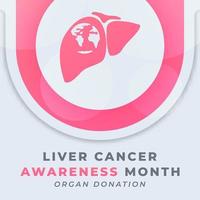 Happy Liver Cancer Awareness Month Celebration Vector Design Illustration for Background, Poster, Banner, Advertising, Greeting Card