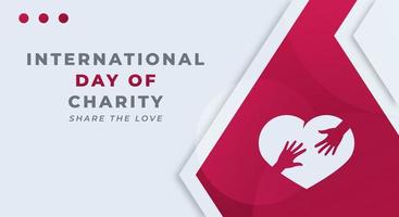 Happy International Day of Charity Celebration Vector Design Illustration for Background, Poster, Banner, Advertising, Greeting Card