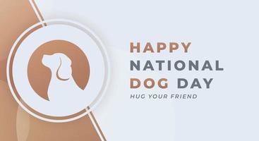 Happy National Dog Day August Celebration Vector Design Illustration. Template for Background, Poster, Banner, Advertising, Greeting Card or Print Design Element