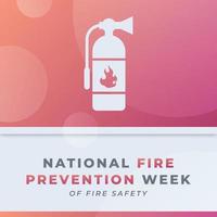 Happy National Fire Prevention Week Celebration Vector Design Illustration for Background, Poster, Banner, Advertising, Greeting Card