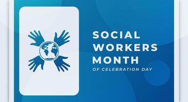Happy Social Work Month Celebration Vector Design Illustration for Background, Poster, Banner, Advertising, Greeting Card