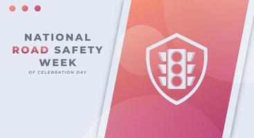 Happy National Road Safety Week Celebration Vector Design Illustration for Background, Poster, Banner, Advertising, Greeting Card