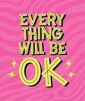 phrase of everything will be ok vector