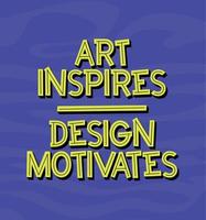 phrase of art inspire design motivates vector