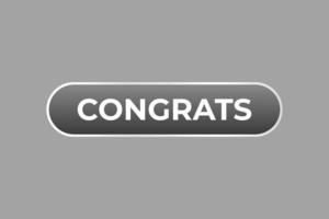 Congrats Button. web template, Speech Bubble, Banner Label Congrats. sign icon Vector illustration
