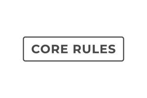 Core Rules Button. Speech Bubble, Banner Label Core Rules vector