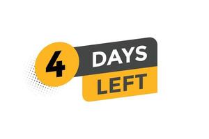 4 days Left countdown template. 4 day Countdown left banner label button eps 10 vector