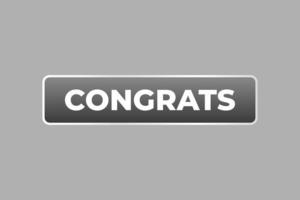 Congrats Button. web template, Speech Bubble, Banner Label Congrats. sign icon Vector illustration