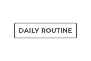 Daily Routine Button. Speech Bubble, Banner Label Daily Routine vector