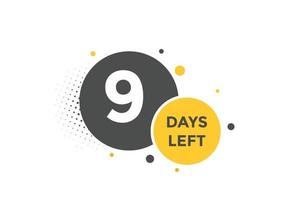 9 days Left countdown template. 9 day Countdown left banner label button eps 10 vector