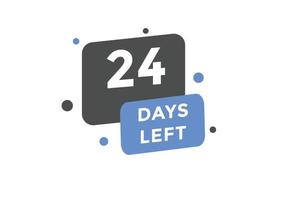 24 days Left countdown template. 24 day Countdown left banner label button eps 10 vector