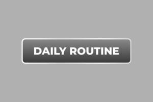 Daily Routine Button. Speech Bubble, Banner Label Daily Routine vector