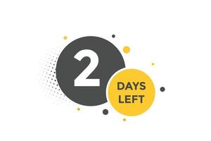 2 days Left countdown template. 2 day Countdown left banner label button eps 10 vector