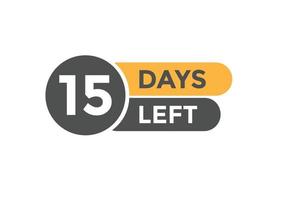 15 days Left countdown template. 15 day Countdown left banner label button eps 10 vector