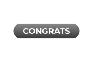 Congrats Button. web template, Speech Bubble, Banner Label Congrats. sign icon Vector illustration