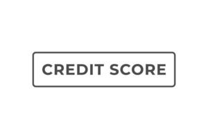 Credit Score Button. Speech Bubble, Banner Label Credit Score vector