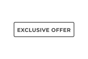 Exclusive Offer Button. Speech Bubble, Banner Label Exclusive Offer vector