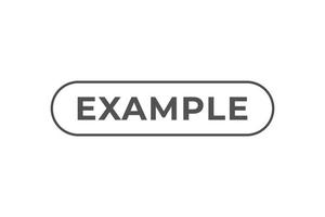 Example Button. Speech Bubble, Banner Label Example vector