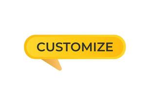 Customize Button. Speech Bubble, Banner Label Customize vector