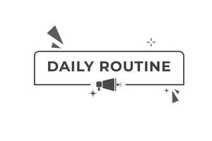 Daily Routine Button. Speech Bubble, Banner Label Daily Routine vector