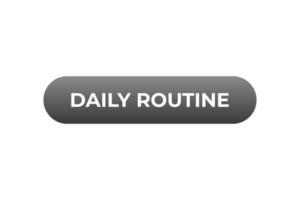 Daily Routine Button. Speech Bubble, Banner Label Daily Routine vector