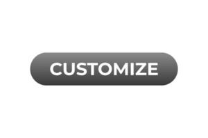 Customize Button. Speech Bubble, Banner Label Customize vector