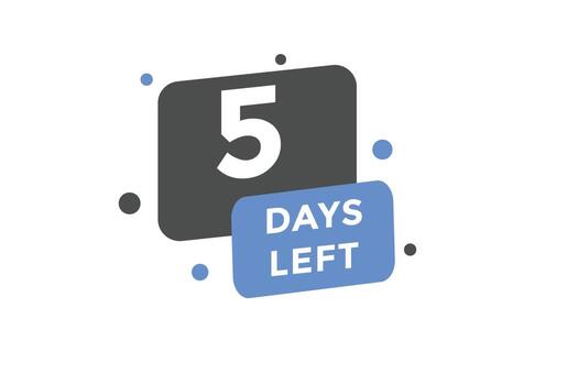 5 days Left countdown template. 5 day Countdown left banner label button eps 10 vector