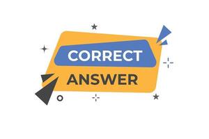 Correct Answer Button. Speech Bubble, Banner Label Correct Answer vector