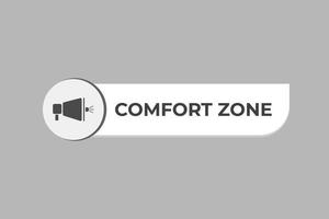 Comfort Zone Button web template Speech Bubble Banner Label Comfort Zone sign icon Vector illustration