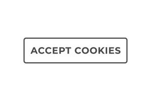 accept cookies Button. web template, Speech Bubble, Banner Label accept cookies. sign icon Vector illustration