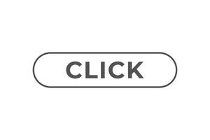 Click Button. Speech Bubble, Banner Label Click vector