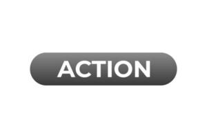 acción botón. web plantilla, habla burbuja, bandera etiqueta acción. firmar icono vector ilustración