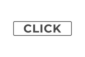 Click Button. Speech Bubble, Banner Label Click vector