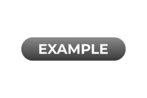 Example Button. Speech Bubble, Banner Label Example vector