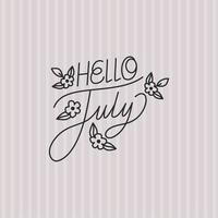 cartel of hello july vector
