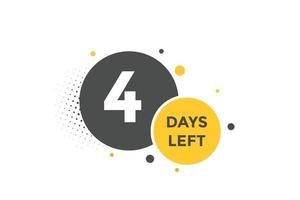 4 days Left countdown template. 4 day Countdown left banner label button eps 10 vector