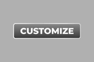 Customize Button. Speech Bubble, Banner Label Customize vector